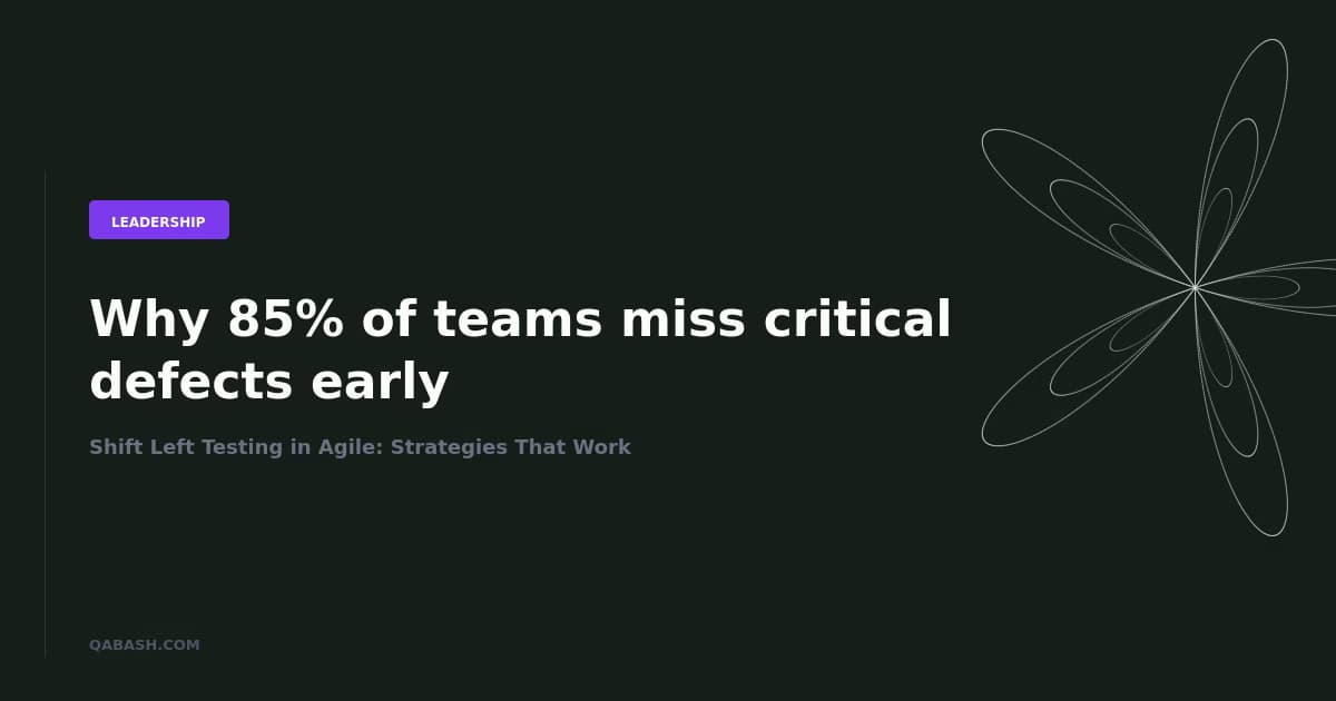 Shift Left Testing in Agile: Strategies That Work