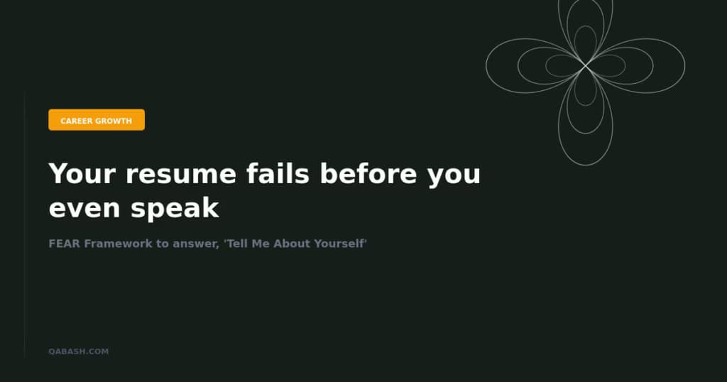 FEAR Framework to answer, ‘Tell Me About Yourself’
