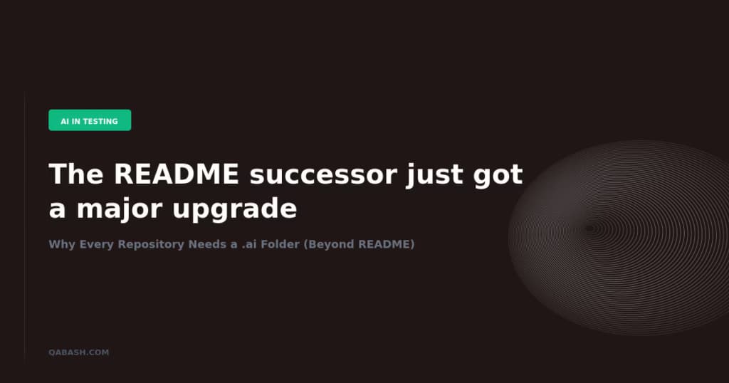 Why Every Repository Needs a .ai Folder (Beyond README)