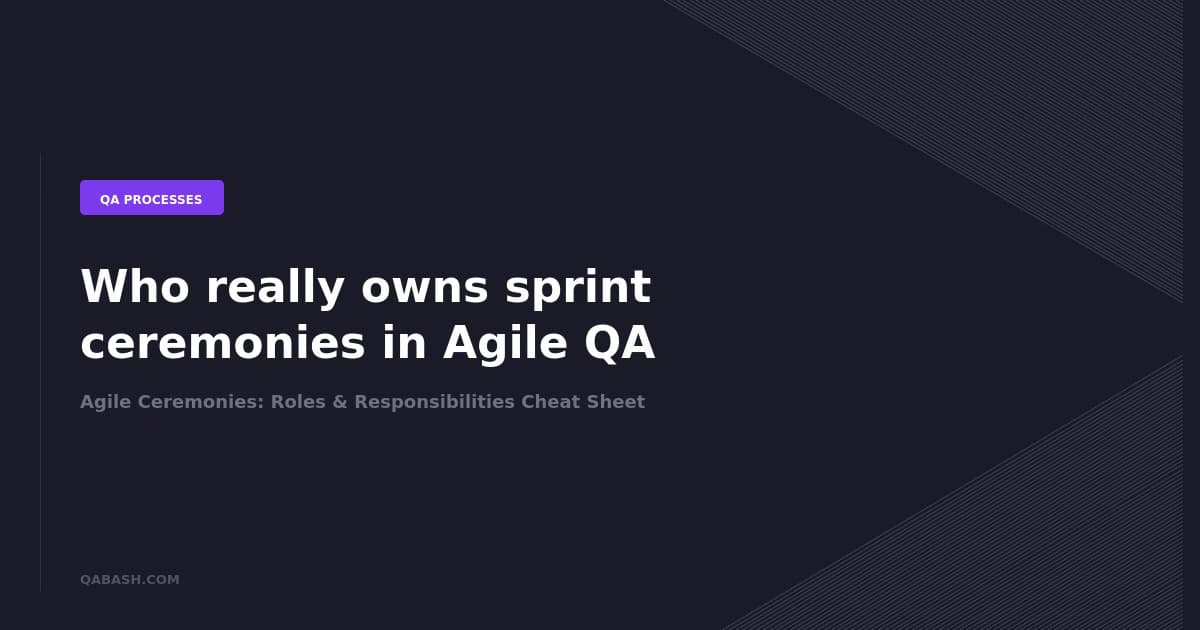 Agile Ceremonies: Roles & Responsibilities Cheat Sheet