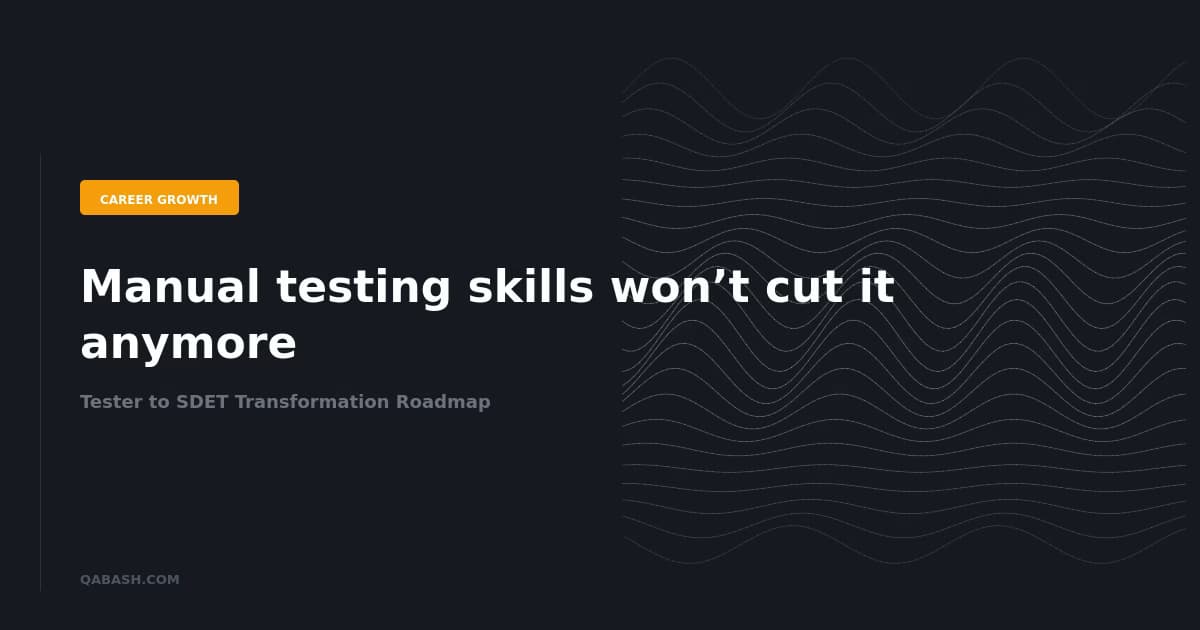 Tester to SDET Transformation Roadmap