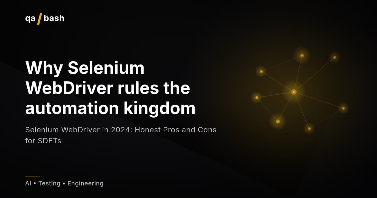 Selenium WebDriver in 2024: Honest Pros and Cons for SDETs