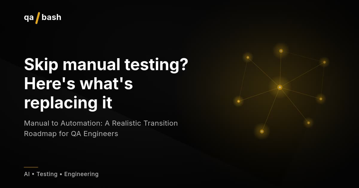 Manual to Automation: A Realistic Transition Roadmap for QA Engineers