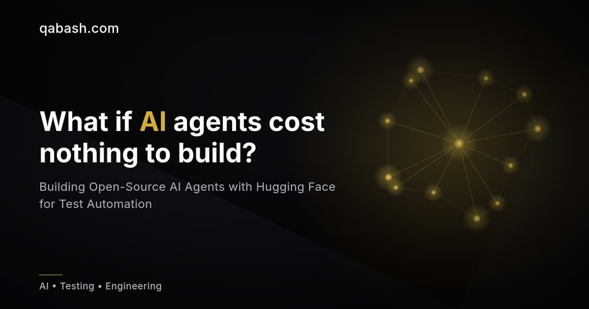 Building Open-Source AI Agents with Hugging Face for Test Automation