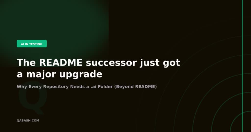 Why Every Repository Needs a .ai Folder (Beyond README)