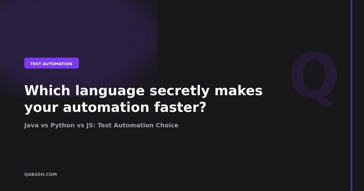 Java vs Python vs JS: Test Automation Choice