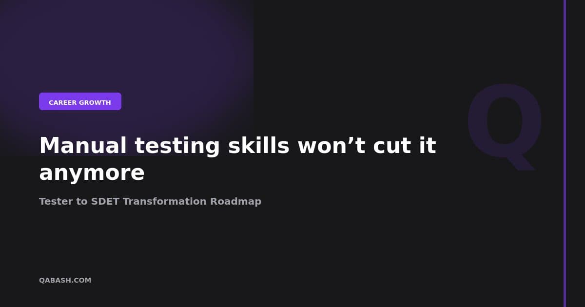 Tester to SDET Transformation Roadmap