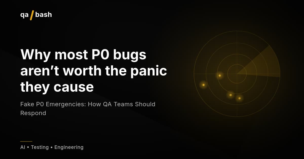 Fake P0 Emergencies: How QA Teams Should Respond