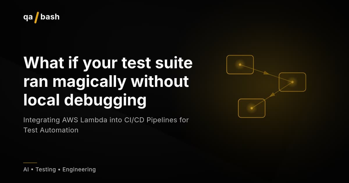 Integrating AWS Lambda into CI/CD Pipelines for Test Automation