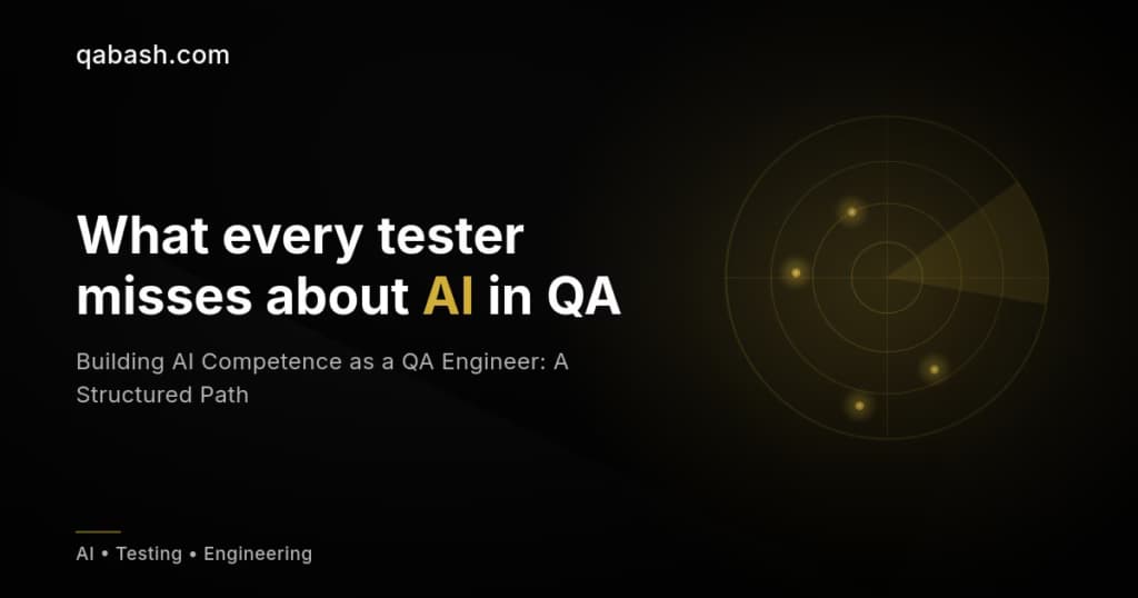 Building AI Competence as a QA Engineer: A Structured Path