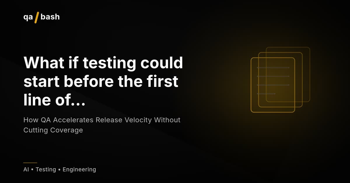 How QA Accelerates Release Velocity Without Cutting Coverage