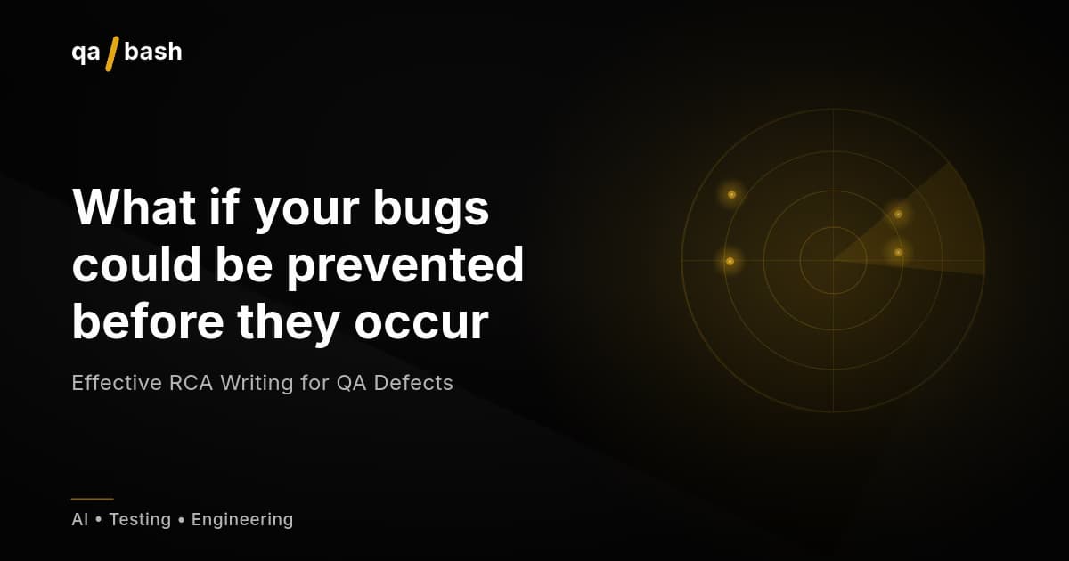 Effective RCA Writing for QA Defects